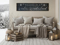 Walking in a Winter Wonderland Rustic Sign