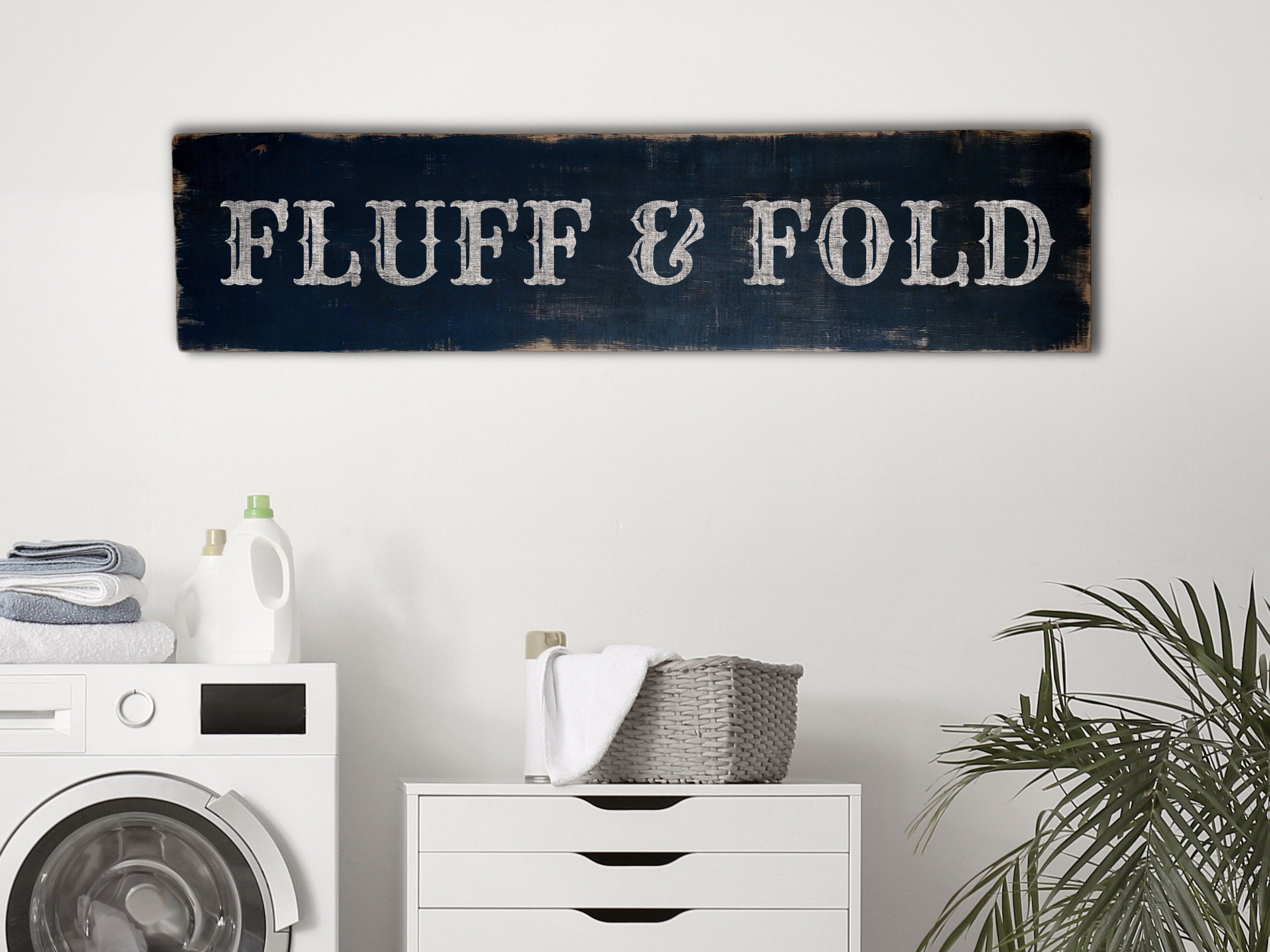 Rustic Fluff & Fold Sign