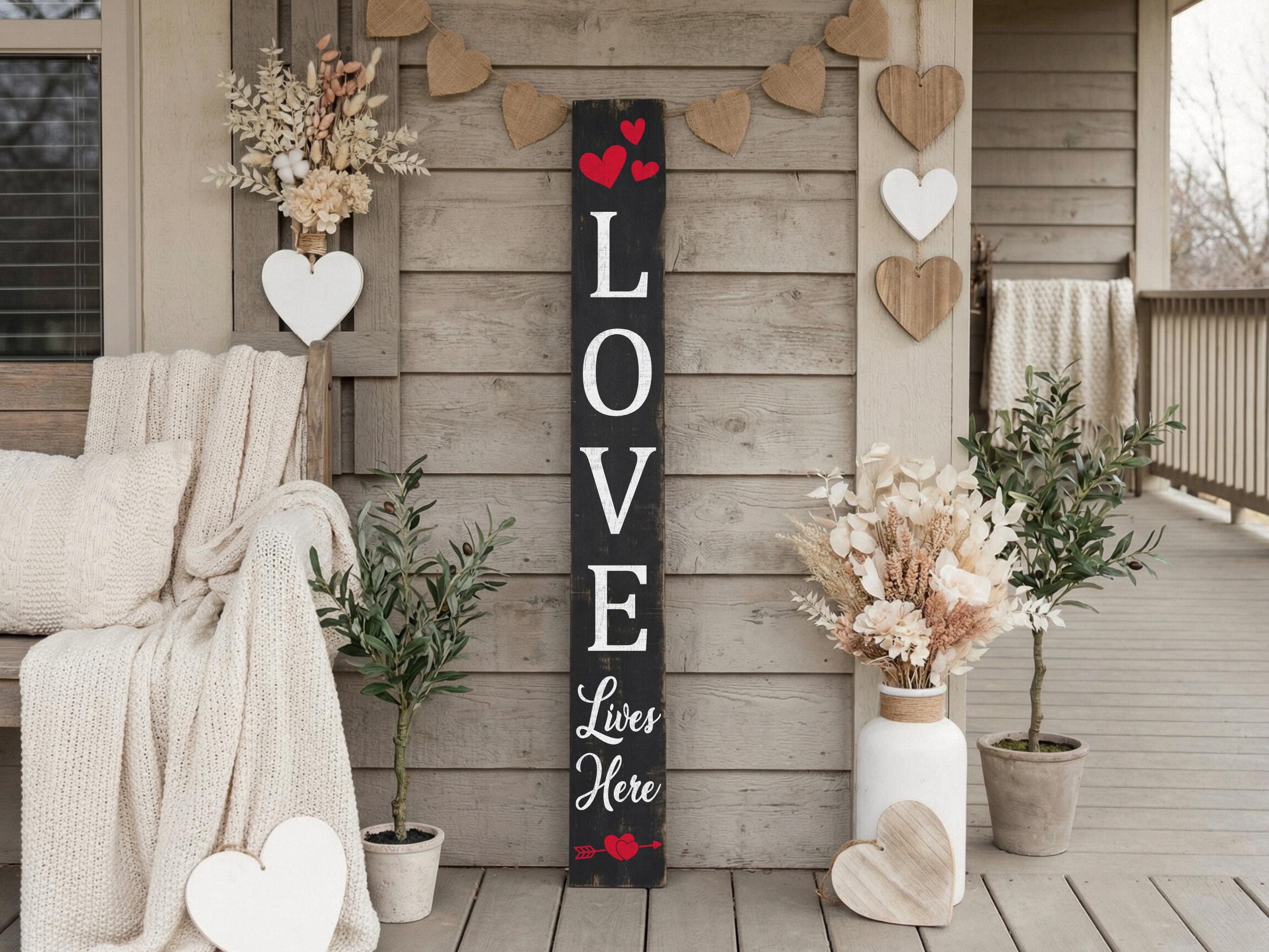 LOVE Lives Here Porch Leaner Sign