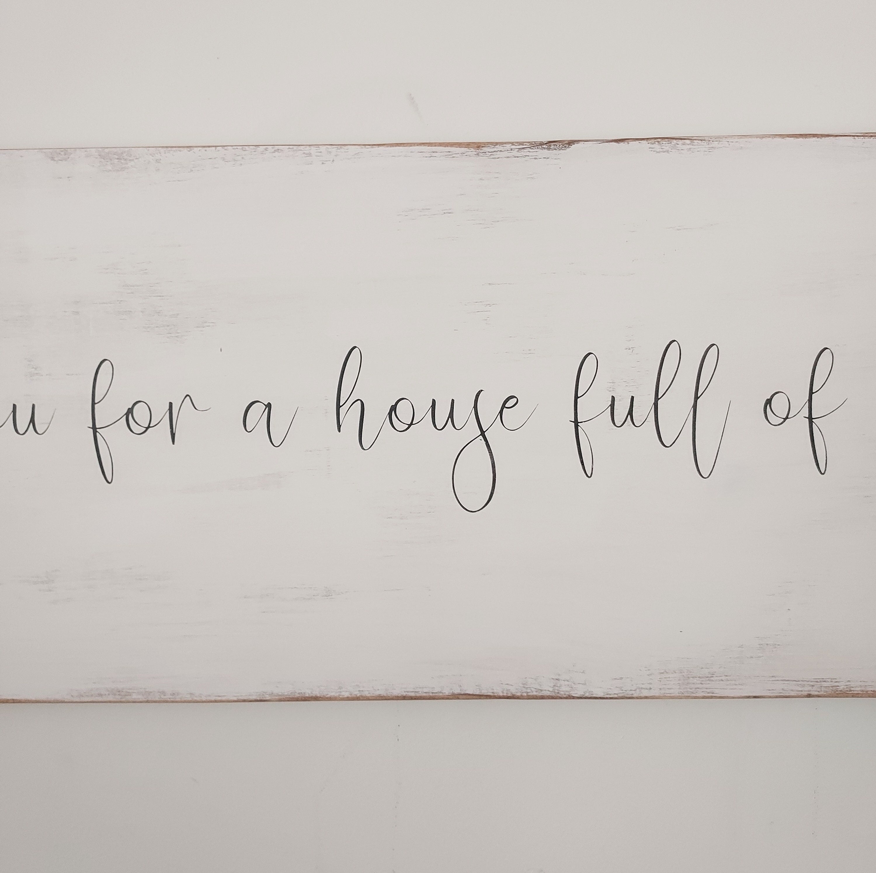 ...and thank you for a house full of people I love, Amen.