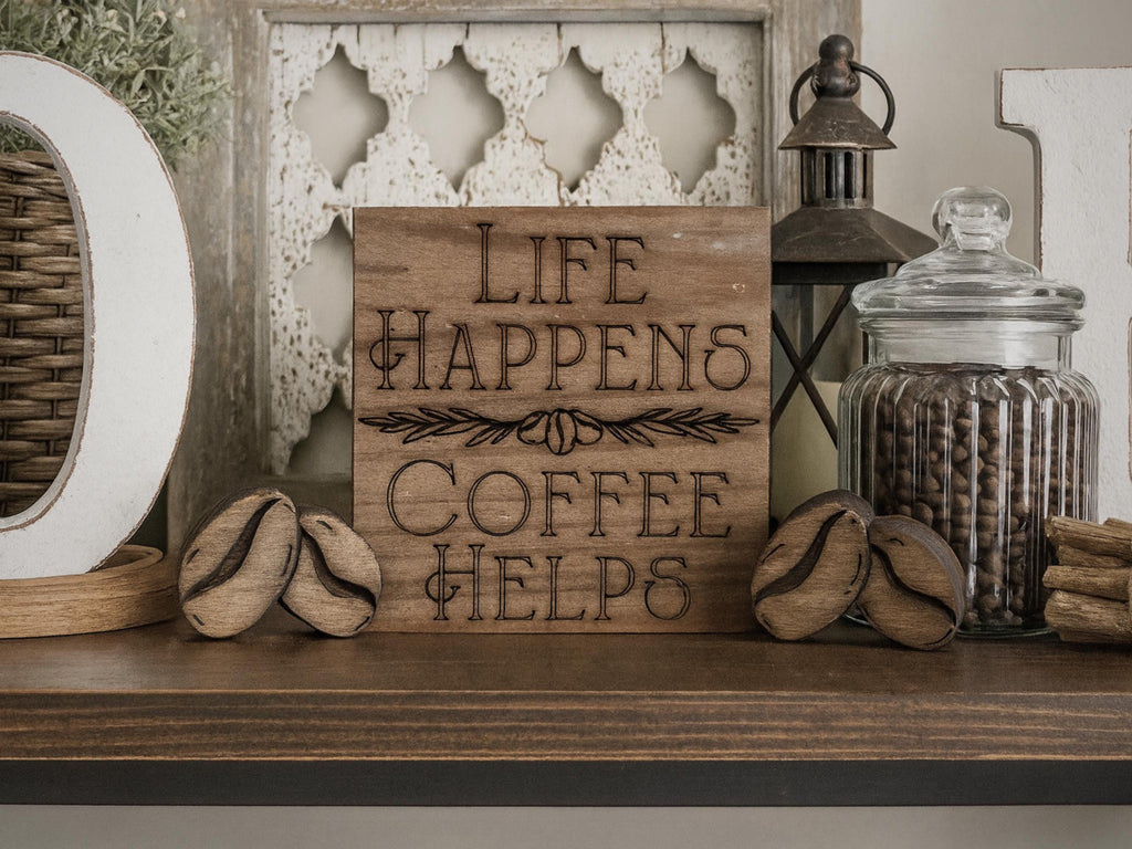 Freestanding Reclaimed Wood Coffee Sign with Wooden Coffee Beans. Life Happens - Coffee Helps
