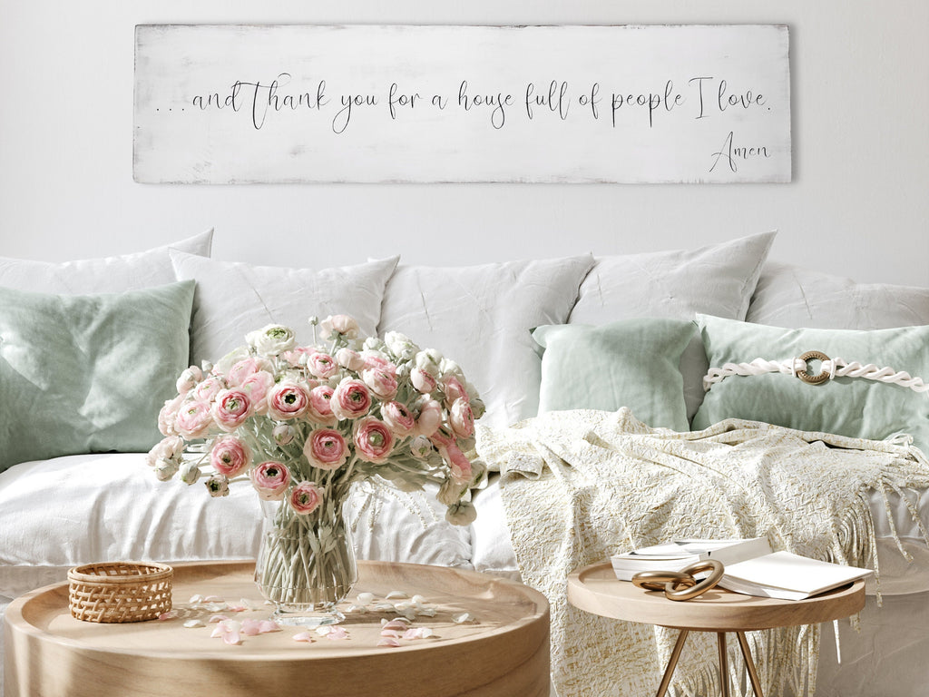 ...and thank you for a house full of people I love, Amen.