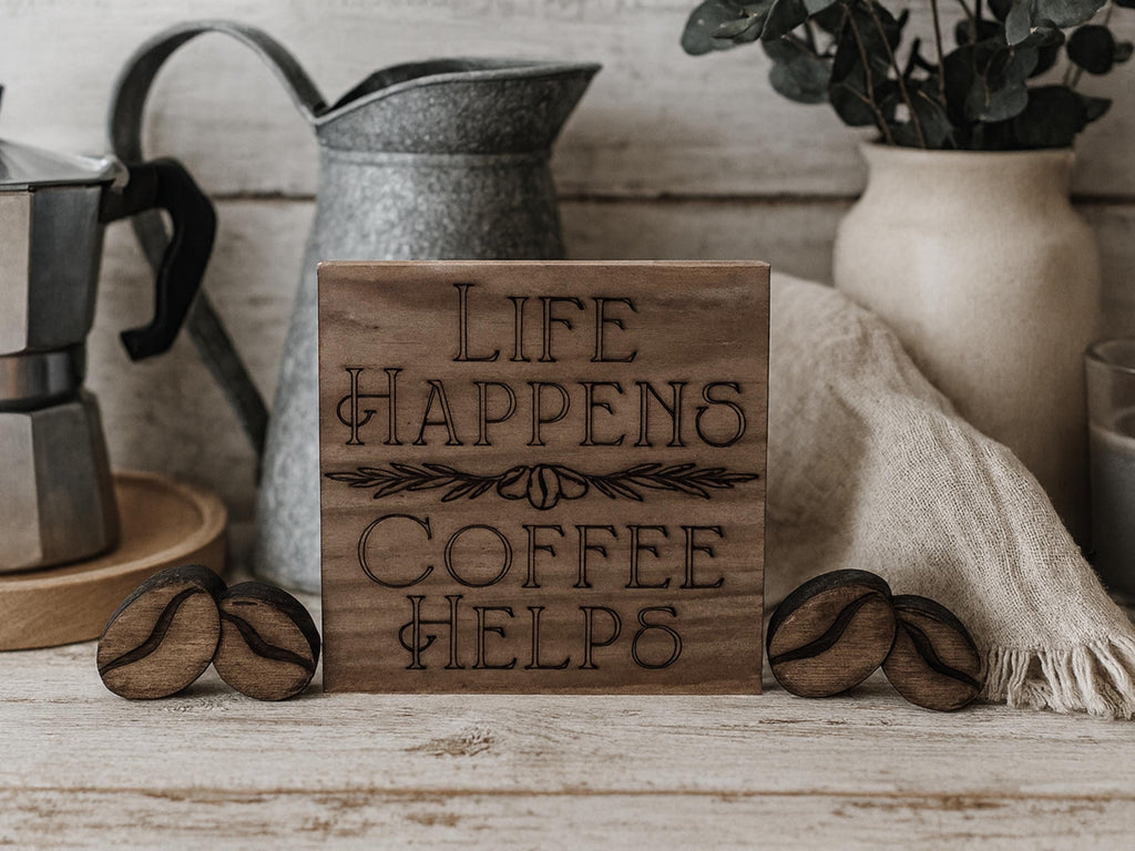 Freestanding Reclaimed Wood Coffee Sign with Wooden Coffee Beans. Life Happens - Coffee Helps